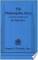 The Philadelphia story : a comedy in three acts /