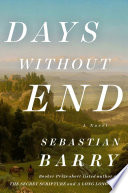 Days without end : a novel /