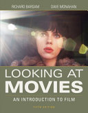 Looking at movies : an introduction to film /