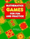 Mathematics games for fun and practice /