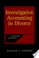 Investigative accounting in divorce /