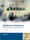 Additives in polymers : industrial analysis and applications /