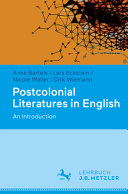Postcolonial literatures in English : an introduction /