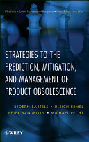 Strategies to the prediction, mitigation and management of product obsolescence /