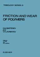 Friction and wear of polymers /