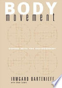 Body movement : coping with the environment /