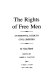 The rights of free men : an essential guide to civil liberties /