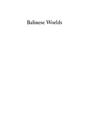 Balinese worlds /