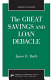 The great savings and loan debacle /
