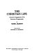 The Christian life : church dogmatics IV, 4 : lecture fragments /