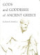 Gods and goddesses of ancient Greece /