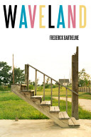 Waveland : a novel /