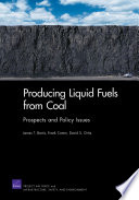 Producing liquid fuels from coal : prospects and policy issues /