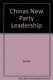 China's new party leadership : biographies and analysis of the Twelfth Central Committee of the Chinese Communist Party /