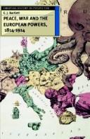 Peace, war, and the European powers, 1814-1914 /