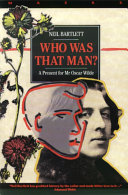 Who was that man? : a present for Mr Oscar Wilde /