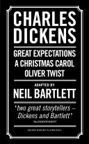 Charles Dickens : a Christmas Carol/Oliver Twist/Great Expectations /