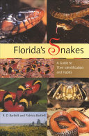 Florida's snakes : a guide to their identification and habits /