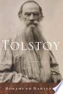 Tolstoy : a Russian life /