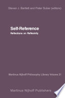 Self-Reference : Reflections on Reflexivity /