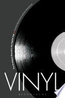 Vinyl : the analogue record in the digital age /