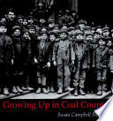 Growing up in coal country /
