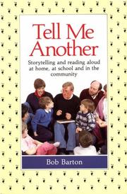 Tell me another : storytelling and reading aloud at home, at school, and in the community /
