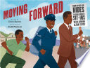 Moving forward : from space-age rides to Civil Rights sit-ins with Airman Alton Yates /
