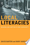 Local literacies : reading and writing in one community /