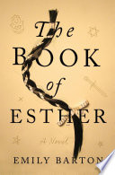 The book of Esther : a novel /