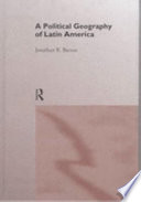 A political geography of Latin America /