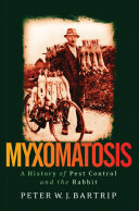 Myxomatosis : a history of pest control and the rabbit /