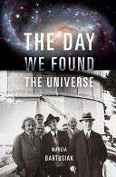 The day we found the universe /
