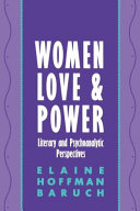 Women, love, and power : literary and psychoanalytic perspectives /