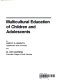 Multicultural education of children and adolescents /