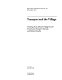Transport and the village : findings from African village-level travel and transport surveys and related studies /