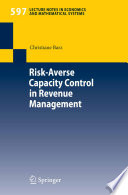 Risk-averse capacity control in revenue management /