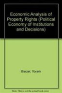 Economic analysis of property rights /