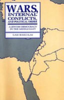 Wars, internal conflicts, and political order : a Jewish democracy in the Middle East /