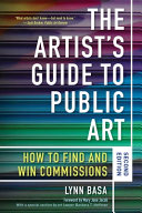 The artist's guide to public art : how to find and win commissions /