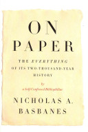 On paper : the everything of its two-thousand-year history /