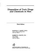 Disposition of toxic drugs and chemicals in man /
