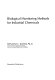 Biological monitoring methods for industrial chemicals /