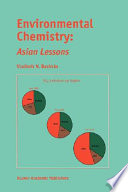 Environmental chemistry : Asian lessons /