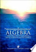 The beginnings and evolution of algebra /