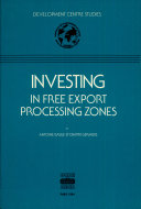 Investing in free export processing zones /