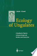 Ecology of Ungulates : a Handbook of Species in Eastern Europe and Northern and Central Asia /