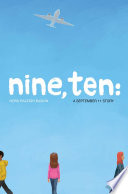 Nine, ten : a September 11 story /