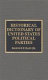 Historical dictionary of United States political parties /