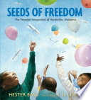 Seeds of freedom : the peaceful integration of Huntsville, Alabama /